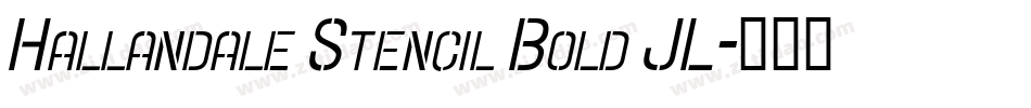 Hallandale Stencil Bold JL字体转换